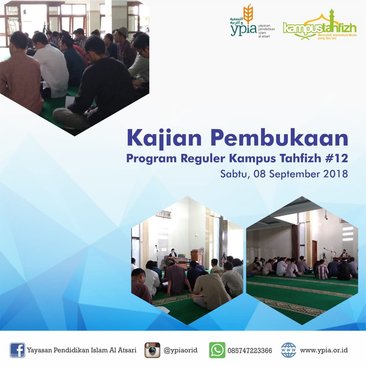 KAJIAN PEMBUKAAN PROGRAM REGULER KAMPUS TAHFIZH ANGKATAN #12 - Yayasan ...