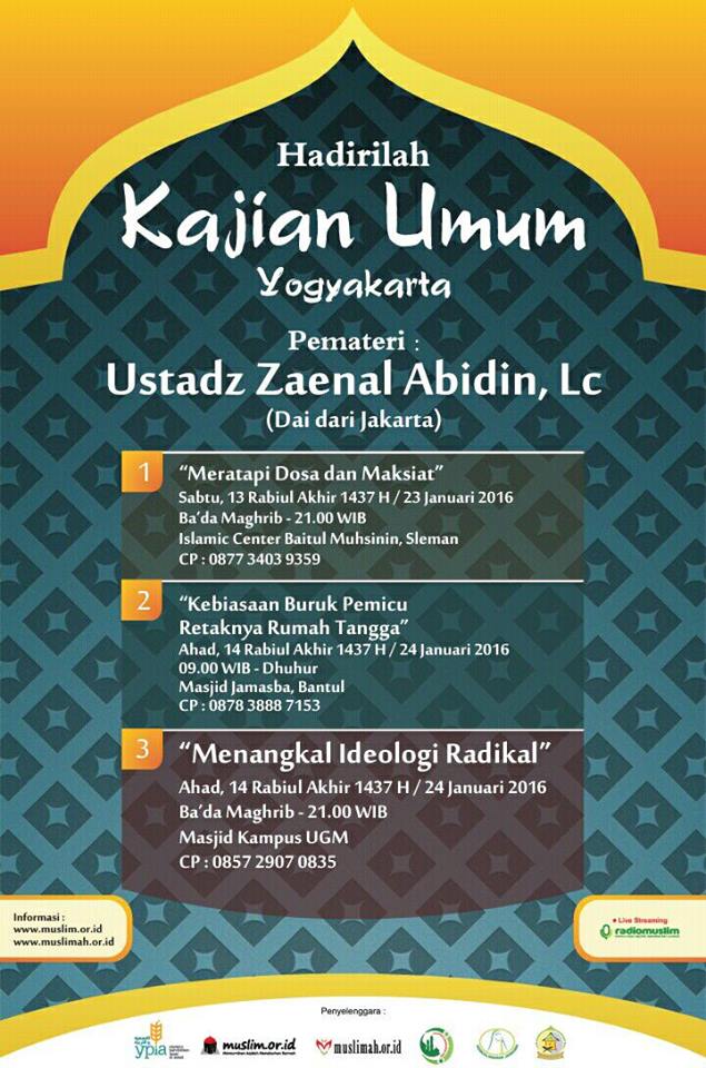 Kajian “Menangkal Ideologi Radikal” Bersama Ustadz Zainal Abidin, Lc (Yogyakarta, 23-24 januari 2016)