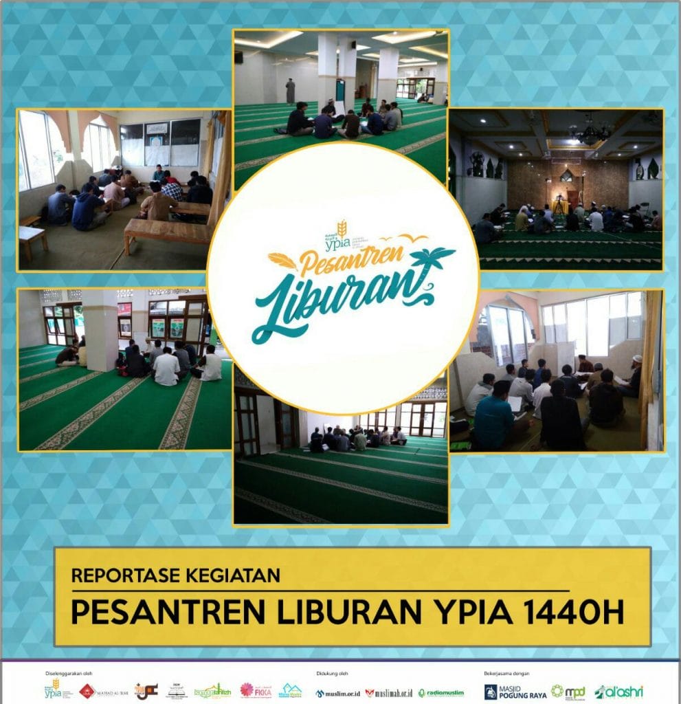 Reportase Pesantren Liburan YPIA 1440 H