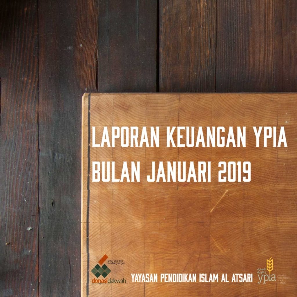 LAPORAN KEUANGAN YPIA PERIODE JANUARI 2019