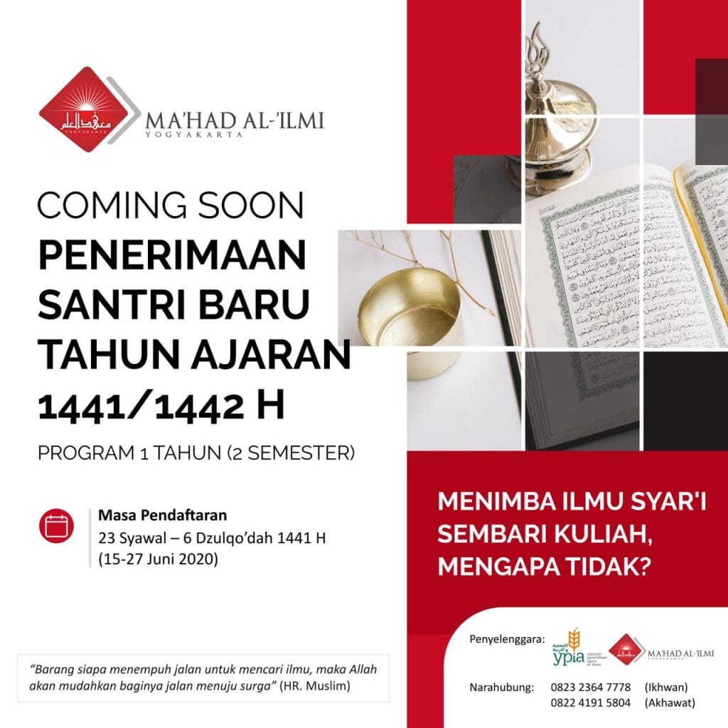 Penerimaan Santri Baru Ma’had Al-‘Ilmi Yogyakarta Tahun Ajaran 1441/1442 H – 2020/2021