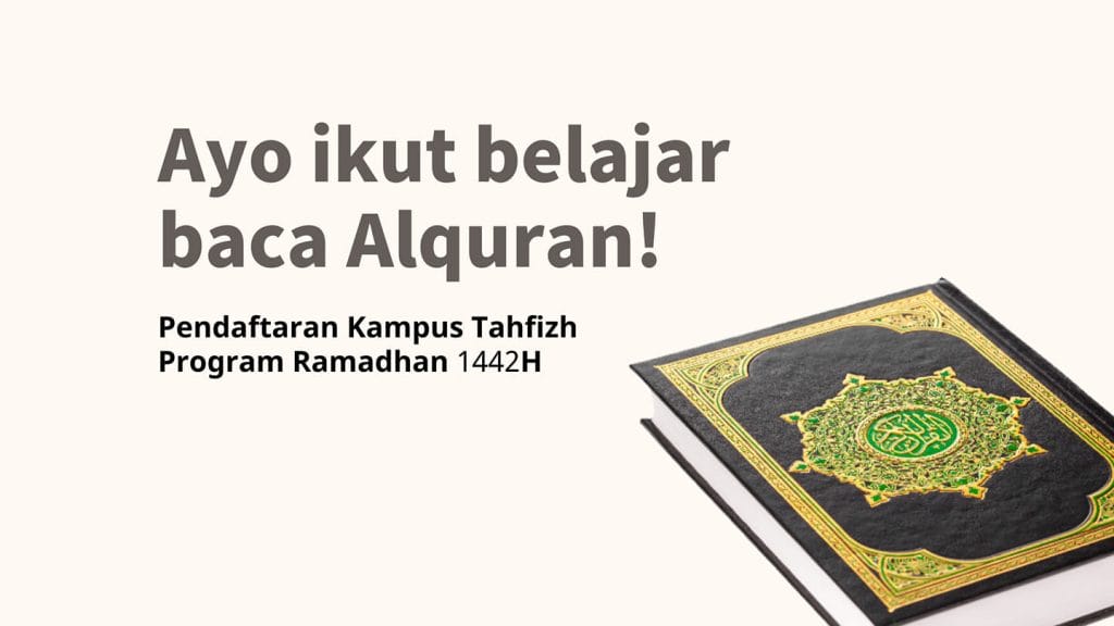 Pendaftaran Kampus Tahfizh Program Ramadhan 1442H