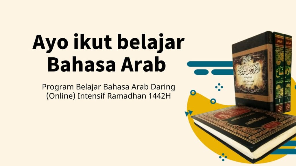 Program Belajar Bahasa Arab Daring (Online) Intensif Ramadhan 1442H
