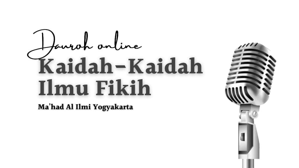 Dauroh Online Kaidah-Kaidah Fikih