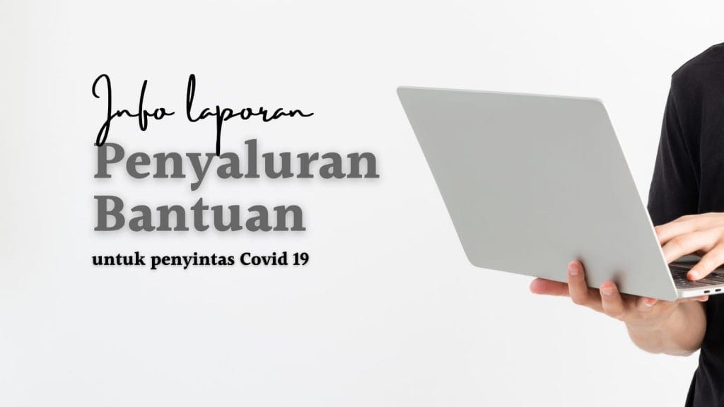 Laporan YPIA Dalam Penyaluran Bantuan Covid-19