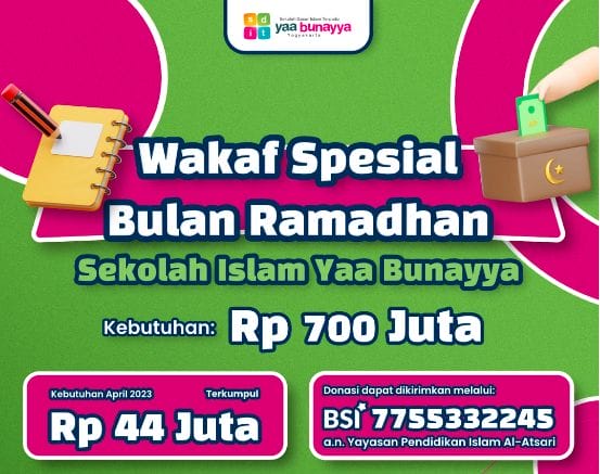 Waqaf Sekolah Islam SMPIT Yaa Bunayya