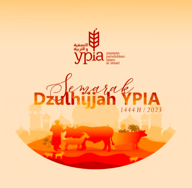 Wonderful Dzulhijjah With YPIA