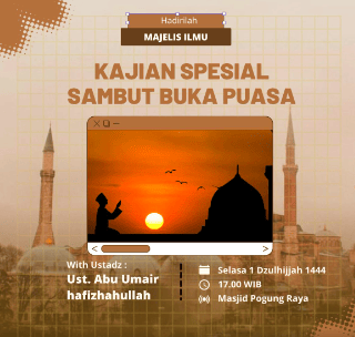 Kajian Spesial Sambut Buka Puasa