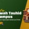 BANTU SEMARAK DAKWAH TAUHID DI KAMPUS