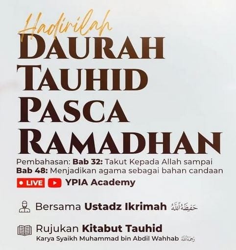 Kajian Intensif Kitab at-Tauhid Pasca Ramadan Mahad Al-Ilmi 1445/1446 H