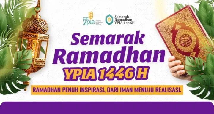 Semarak Ramadhan YPIA 1446 H